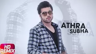 Latest Punjabi Song 2017 | Athra Subah Remix | Punjabi Remix Song | Ninja Feat. Himanshi Khurana