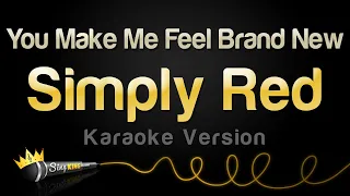 Simply Red - You Make Me Feel Brand New (Karaoke Version)