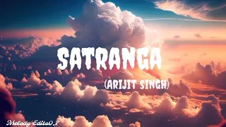 Satranga - (Lyrics) | Animal | Arijit Singh | Ranbir K, Rashmika M