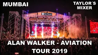 Alan Walker - LIVE @ Mumbai, Aviation Tour 2019 (Remake) ​| Taylor´s Mixer