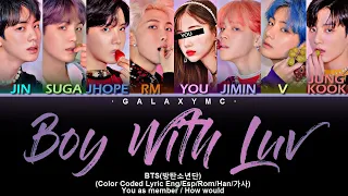 BTS(방탄소년단) 작은 것들을 위한 시(Boy With Luv) (Color Coded Lyrics Esp/Eng/Rom/Han/가사) 【GALAXY MC】