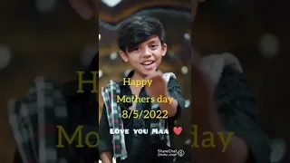 # shorts video Happy Mother's Day 8 ,05 , 2022