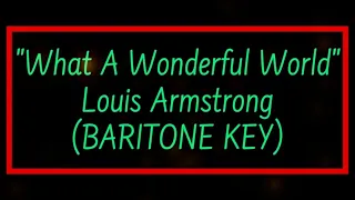 What A Wonderful World by Louis Armstrong Low Male Key Karaoke