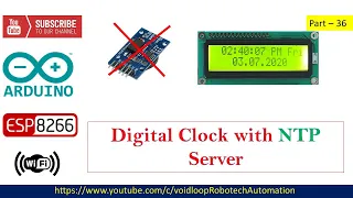 36 Clock with NTP Server and Node MCU |ESP8266| |Arduino| |LCD16x2|