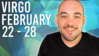 Virgo "Something You Have Dreamed Of Finally Shows Up!" February 22nd - 28th