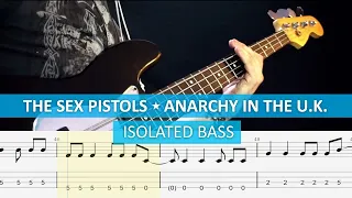 [isolated bass] The Sex Pistols - Anarchy in the U.K. / bass cover / playalong with TAB