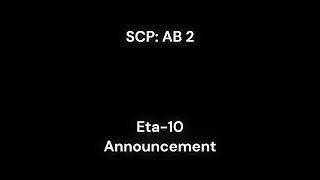 All SCP: AB 2 MTF Entry Announcements