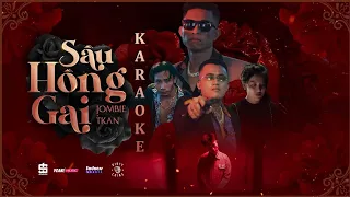 KARAOKE | SẦU HỒNG GAI | JOMBIE x TKAN | BEAT GỐC