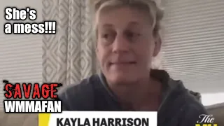 Kayla Harrison a mess in recent interview ( #SavageAnalysis)