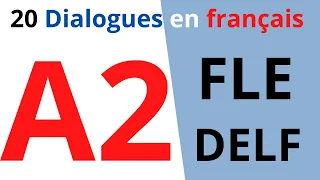 20 Dialogues en français NIVEAU A2