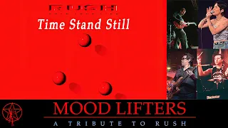 Mood Lifters - A Tribute to Rush - Time Stand Still