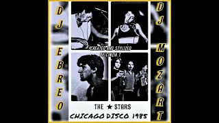 DJ EBREO & DJ MOZART@THE STARS AT CHICAGO DISCO YEAR 1985 - DJ SET LIVE (VIDEO BY CINZIA T.)