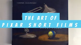 The Art of Pixar Short Films (flip through) Pixar Artbook