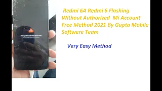 How To Flash Xiaomi Redmi 6A Redmi 6 Without Authorized Mi Accaunt Free Method 2021
