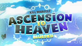 My part in Ascension to Heaven by Blueaskii & ThunderDarkness || GD 2.11 [Top 1 Extreme]