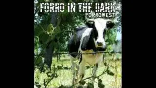 Forrò in the Dark - "CAIPIRINHA"