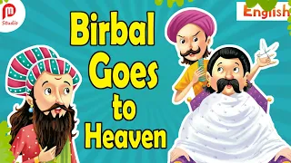 Birbal Goes to Heaven | Akbar Birbal Stories