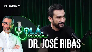 Dr. José Ribas - Terapias Injetáveis, Crossfit e Óleos Essenciais | Olá, Pessoal #53