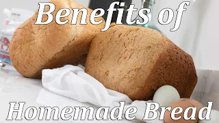 Benefits of Bread