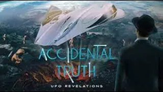 Accidental Truth: UFO Revelations FullMovie English HD 2023 | John B. Alexander || Mike Bara