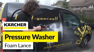 Karcher Foam Lance demo