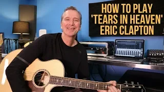 How to play 'Tears In Heaven' by Eric Clapton