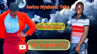 AWINO NYAKWAR TAKA  || [OFFICIAL AUDIO [COMEDY MUSIC]