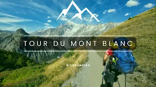 Hiking the Tour Du Mont Blanc | Wild Camping on TMB