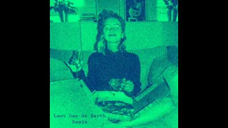 Kaystyle - LAST DAY ON EARTH (Feat. Tai Verdes) kaymix(Remix)