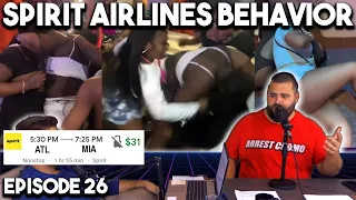 EP 26 - SPIRIT AIRLINES BEHAVIOR/ WE APOLOGIZE TO CRENSHAW/ SAY GAY/ SLAP CONSPIRACIES