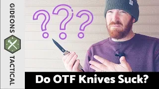 Do OTF (Out The Front) Knives Suck?