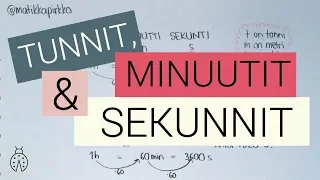 Sekunti, minuutti, tunti (minuutit tunneiksi yms) ⏰ // Matikkapirkko