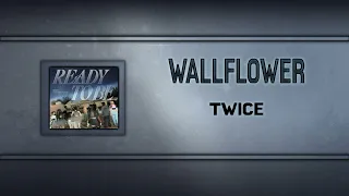 WALLFLOWER - TWICE [Instrumental Ver.]