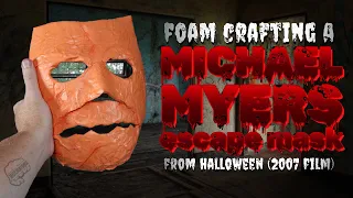 Foam Crafting a Michael Myers Escape Mask