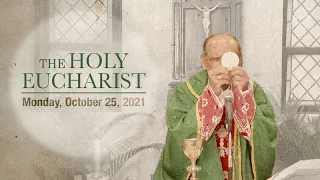 The Holy Eucharist – Monday, October 25 | Archdiocese of Bombay