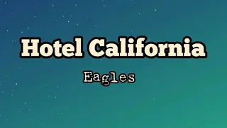 Hotel California - Eagles song lyrics