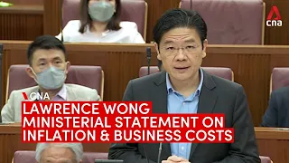 Finance Minister Lawrence Wong's ministerial statement on inflation and business costs