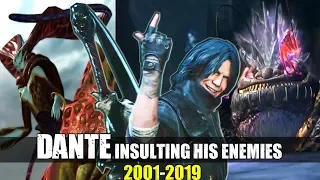 Dante Mocking His Enemy Throughout The Entire Devil May Cry Series ( DMC 1 - DMC 5 )