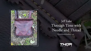 Jeff Luke - Through time with Needle and Thread