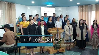The Longer I Serve Him SATB | Redeemed In Christ Choir