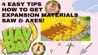 HAYDAY - TIPS ON HOW TO GET EXPANSION MATERIALS, SAW & AXES! Easy steps || Kim Mirae