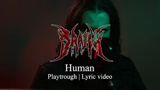 Drakh - Human (Playthrough | Lyric video)