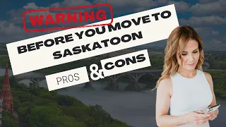 Saskatoon Reveal: The Ultimate Pros And Cons Guide