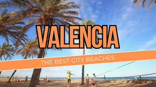 Valencias Best City Beaches