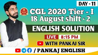 SSC CGL 2020 Tier-1  Detailed Solution || 18 August Shift- 2 ||  English Solution I TCS I Pankaj Sir