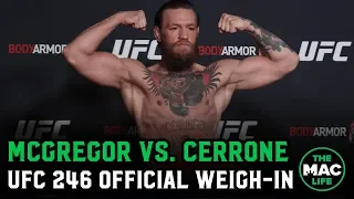 Conor McGregor vs. Donald Cerrone | UFC 246 Official Weigh-Ins