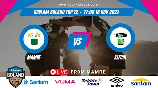 Mamre vs Safcol | Sanlam Boland Top 12