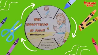 Story Wheel Craft - Jesus' Temptation - Free Template Included