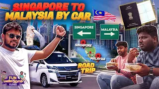 First time in Youtube - Country to Country by Car | MALAYSIA Vlog|Fun Panrom Vlogs 4K With Subtitles