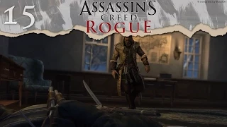 ASSASSIN'S CREED: ROGUE #15 - Rising Pheonix entlarvt? ★ Lets Play Assassins Creed Rogue